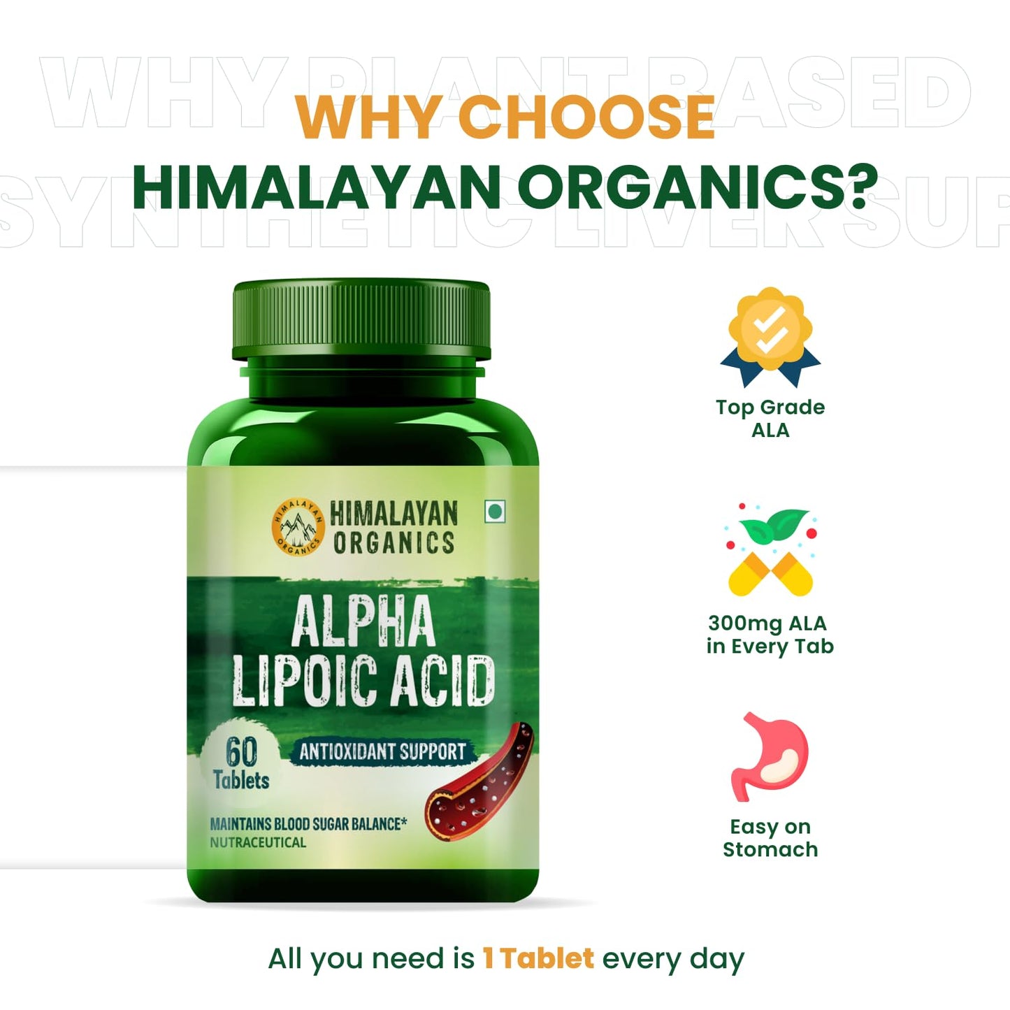 Himalayan Organics Alpha Lipoic Acid 300mg | Boost Liver Function Healthy Blood Sugar Antioxidant | Good For Nerves And Heart Functioning - 60 Veg Tablets Himalayan Organics Alpha Lipoic Acid 300mg | Boost Liver Function Healthy Blood Sugar Antioxidant | Good For Nerves And Heart Functioning - 60 Veg Tablets