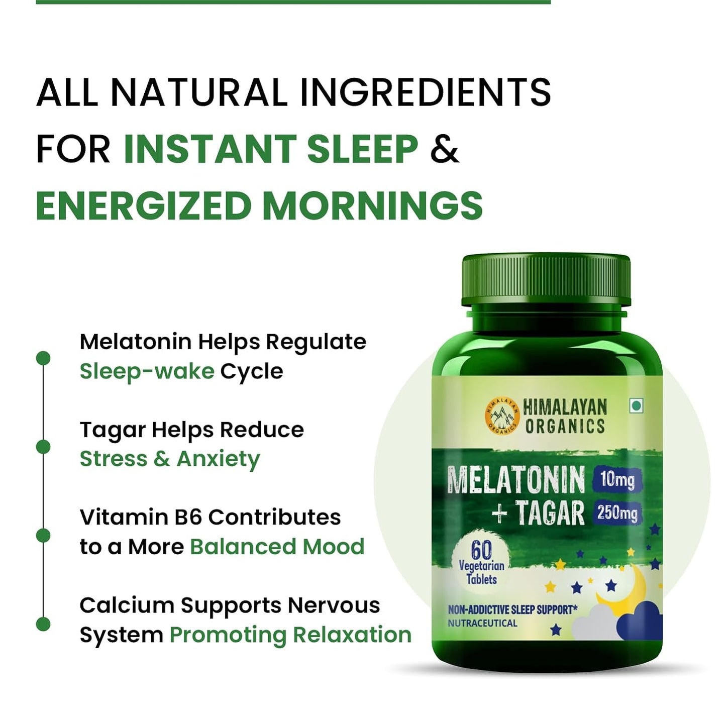 Himalayan Organics Melatonin 10Mg + Tagar 250Mg Supplement With Vitamin B6 And Calcium | Non-Habit Forming Restful Sleep Improved Focus Relaxed Mind | Good For Eye Health (60 Tablets) Himalayan Organics Melatonin 10Mg + Tagar 250Mg Supplement With Vitamin B6 And Calcium | Non-Habit Forming Restful Sleep Improved Focus Relaxed Mind | Good For Eye Health (60 Tablets)